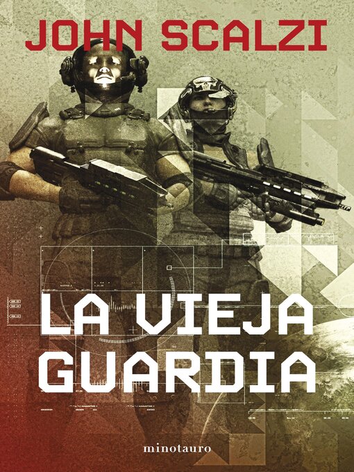 Title details for La vieja guardia by John Scalzi - Available